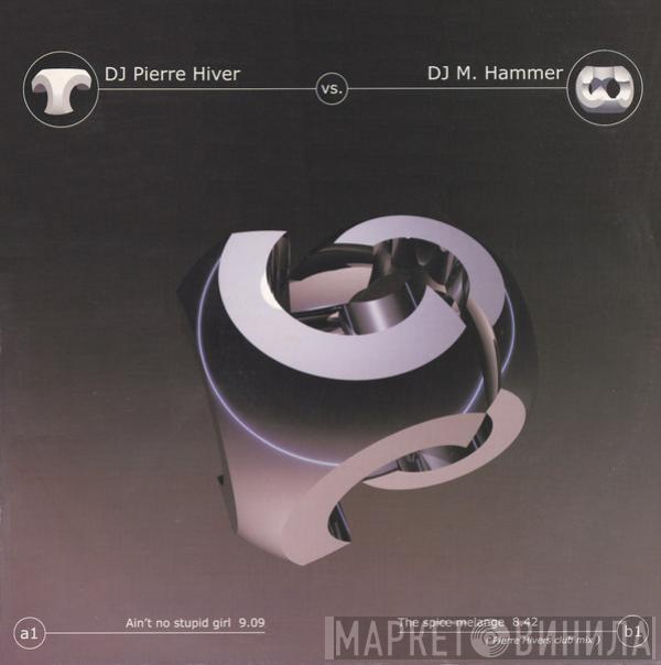 Hiver & Hammer - Ain't No Stupid Girl