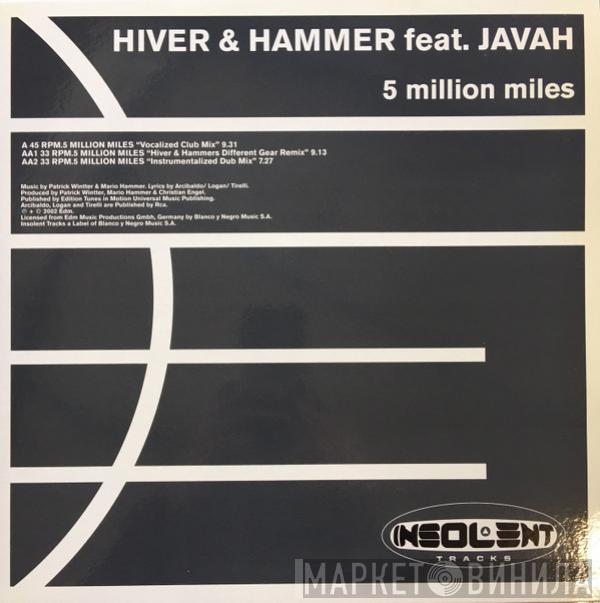 Hiver & Hammer, Javah - 5 Million Miles