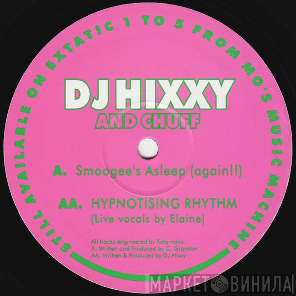Hixxy, Chuff  - Smoogee's Asleep (Again!!) / Hypnotising Rhythm