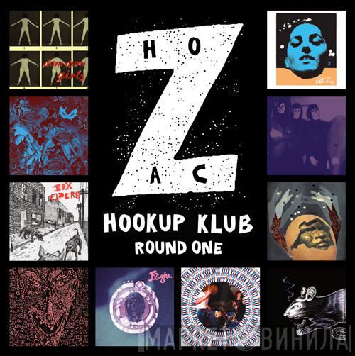  - HoZac Hookup Klub Round One