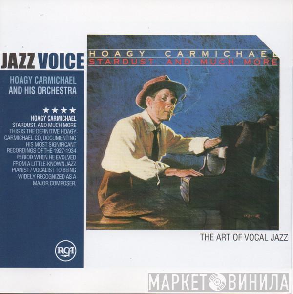 Hoagy Carmichael  - Stardust, And Much More