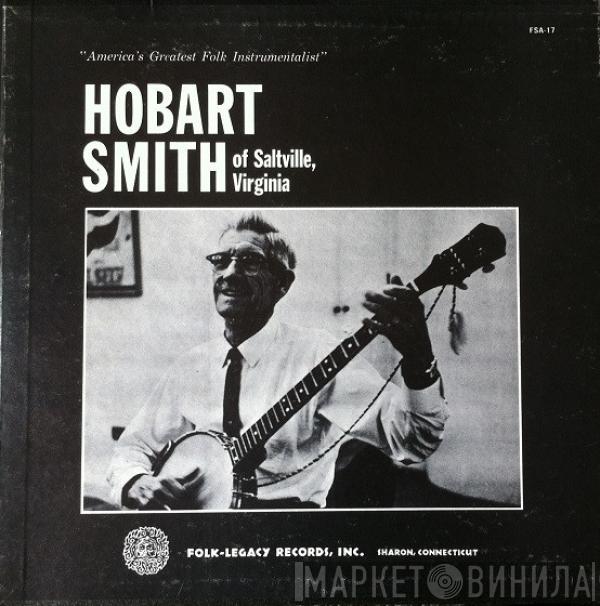Hobart Smith - Hobart Smith Of Saltville, Virginia