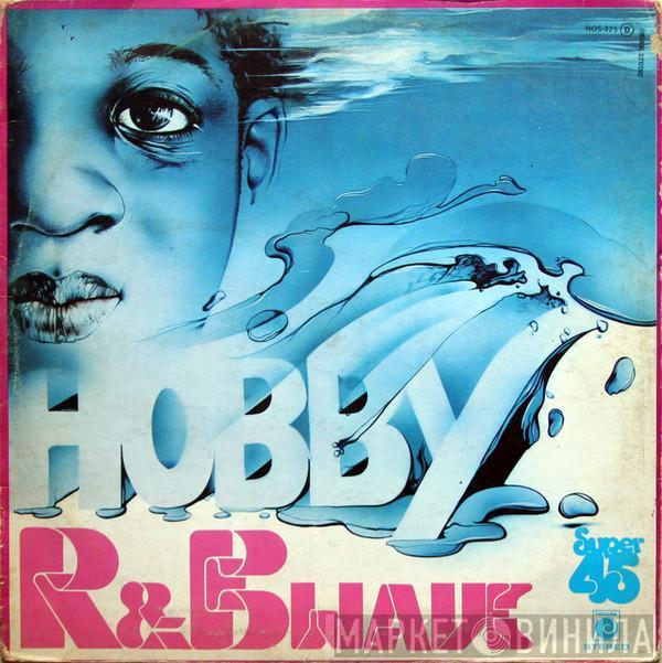 Hobby  - R. & B. Wave