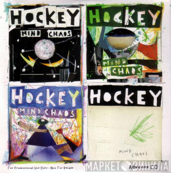 Hockey  - Mind Chaos