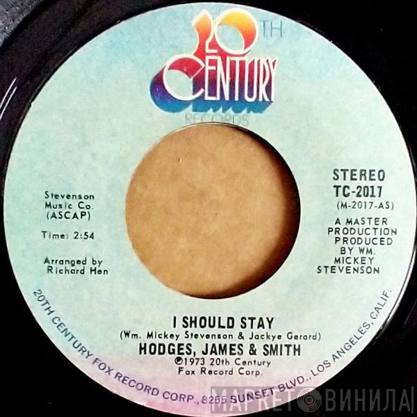 Hodges, James And Smith - I Should Stay / Only Up