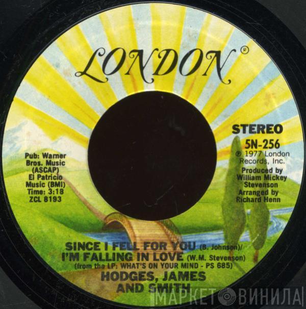Hodges, James And Smith - Since I Fell For You / I'm Falling In Love / Off