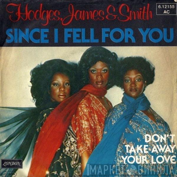 Hodges, James And Smith - Since I Fell For You