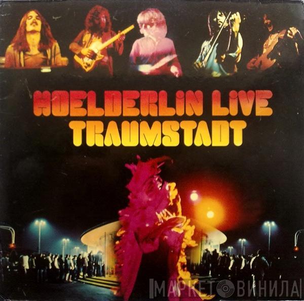 Hoelderlin - Traumstadt