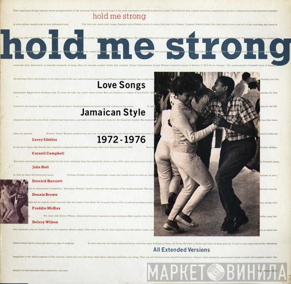  - Hold Me Strong, Love Songs Jamaican Style 1972-1976