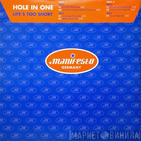  Hole In One  - Life's Too Short