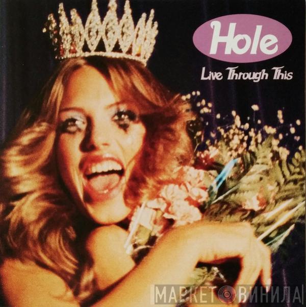  Hole   - Live Through This