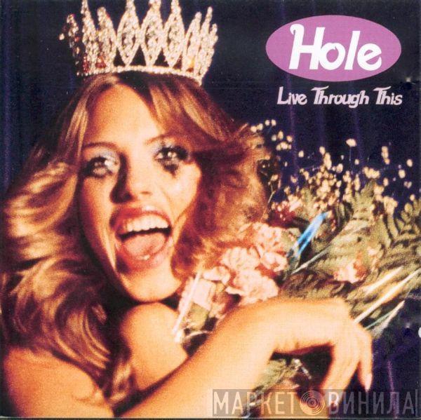 Hole  - Live Through This
