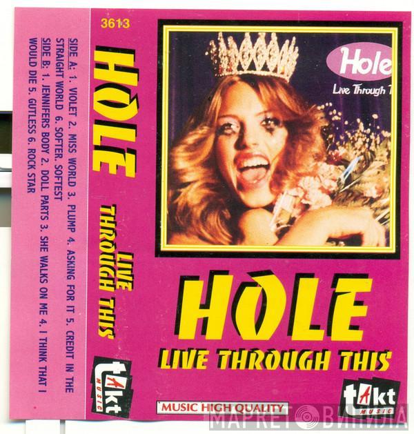  Hole   - Live Through This