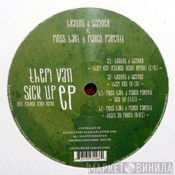 Holger Brauns, Tim Wagner, Moss Bart, Marco Parenti - Them Van Sick Up EP