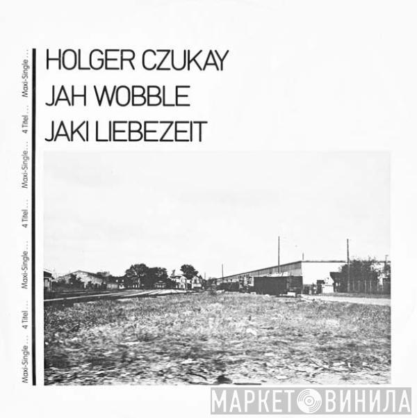 Holger Czukay, Jah Wobble, Jaki Liebezeit - How Much Are They?
