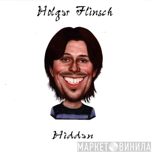 Holger Flinsch - Hidden