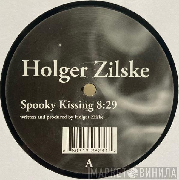 Holger Zilske - Spooky Kissing