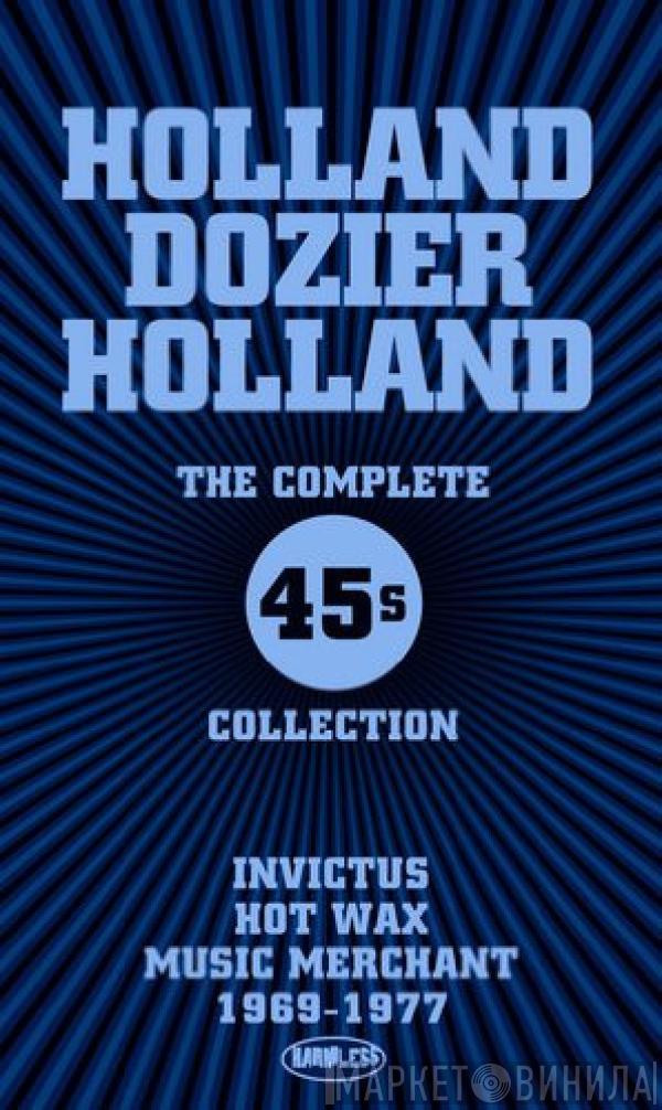  Holland-Dozier-Holland  - The Complete 45s Collection