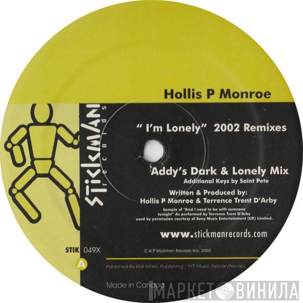  Hollis P. Monroe  - I'm Lonely (2002 Remixes)