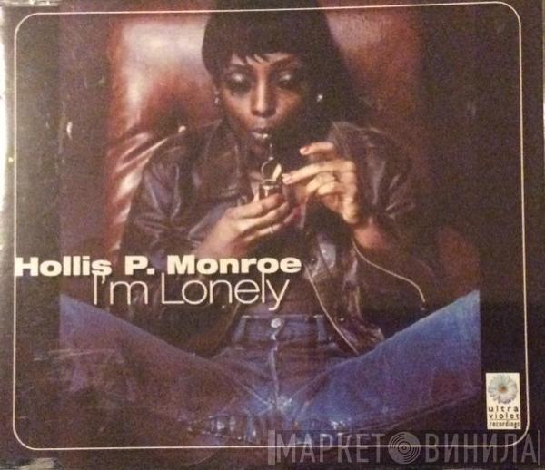  Hollis P. Monroe  - I'm Lonely