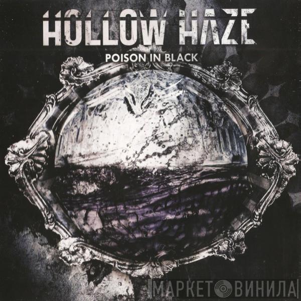 Hollow Haze - Poison In Black