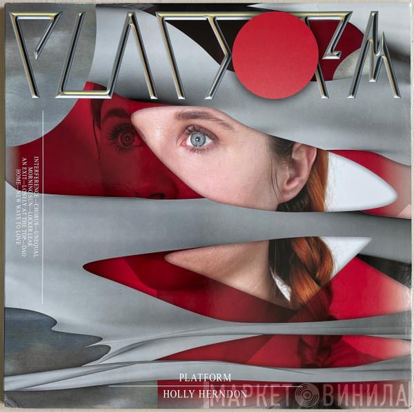 Holly Herndon - Platform