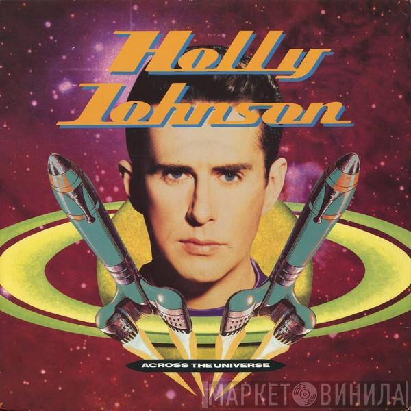 Holly Johnson - Across The Universe