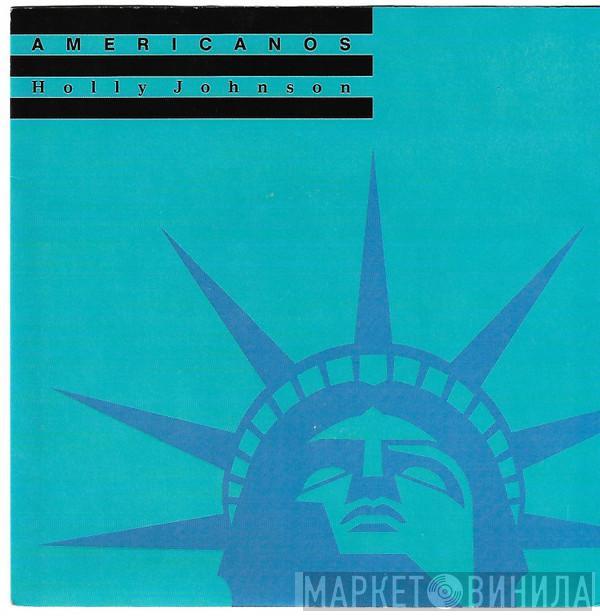  Holly Johnson  - Americanos