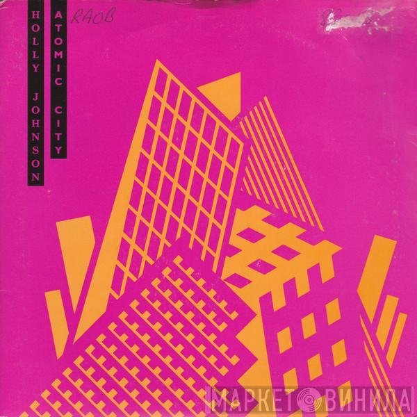 Holly Johnson - Atomic City