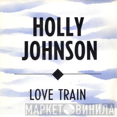 Holly Johnson - Love Train