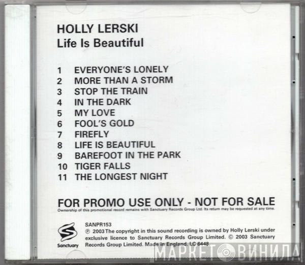 Holly Lerski - Life Is Beautiful
