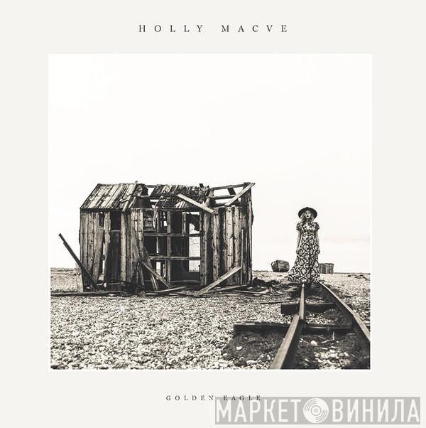 Holly Macve - Golden Eagle