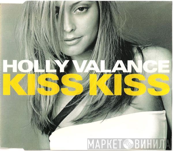 Holly Valance - Kiss Kiss