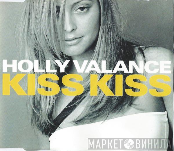 Holly Valance - Kiss Kiss