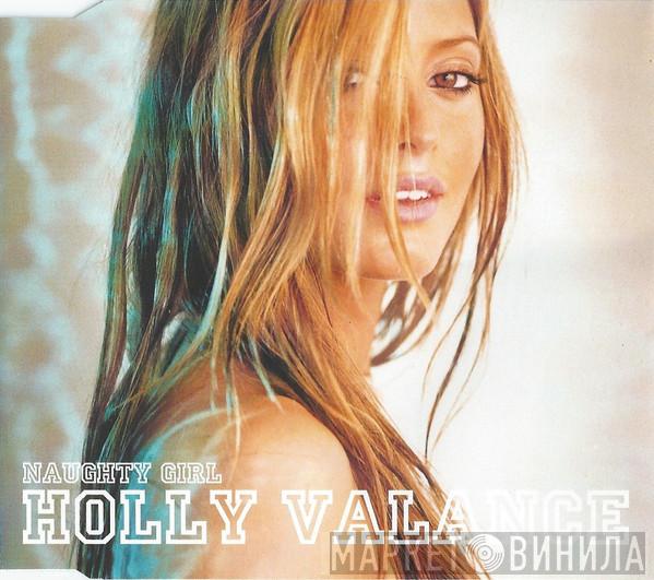 Holly Valance - Naughty Girl