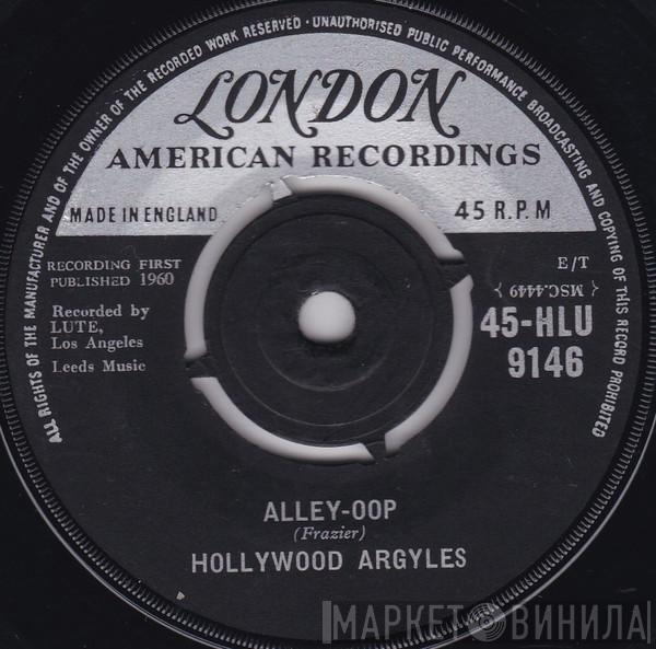 Hollywood Argyles - Alley-Oop / Sho' Know A Lot About Love