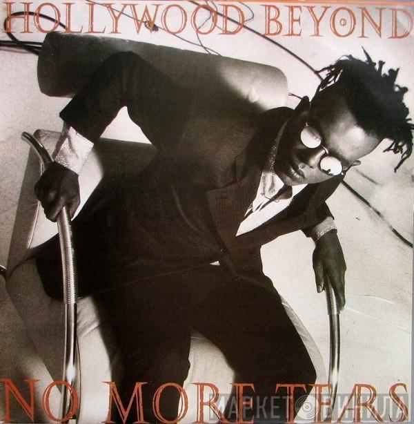 Hollywood Beyond - No More Tears