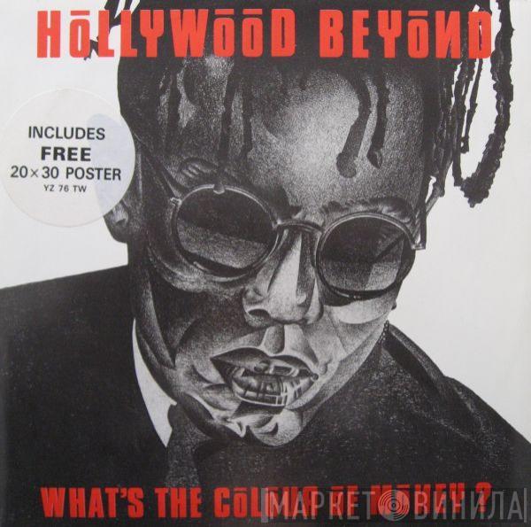  Hollywood Beyond  - What's The Colour Of Money?