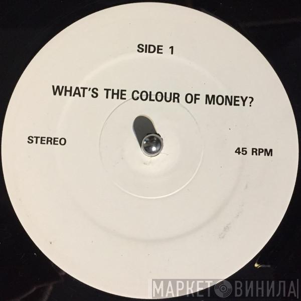 Hollywood Beyond - What's The Colour Of Money?