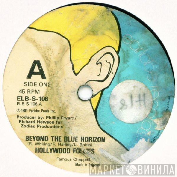 Hollywood Follies - Beyond The Blue Horizon