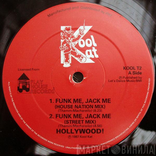 Hollywood  - Funk Me, Jack Me