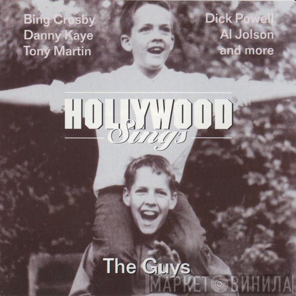  - Hollywood Sings The Guys