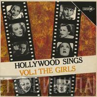  - Hollywood Sings Vol. 1 (The Girls)