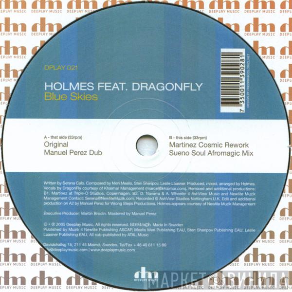 Holmes, DragonFly  - Blue Skies