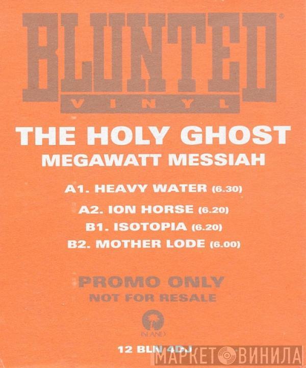 Holy Ghost Inc. - Megawatt Messiah