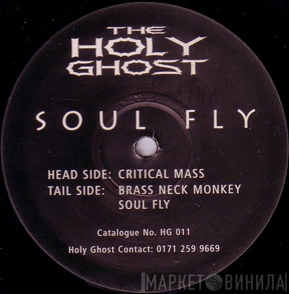 Holy Ghost Inc. - Soul Fly