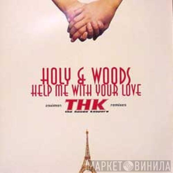 Holy Ghost, Kate Wood - Help Me With Your Love