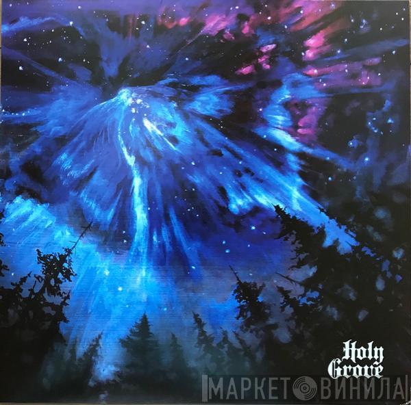 Holy Grove - Holy Grove