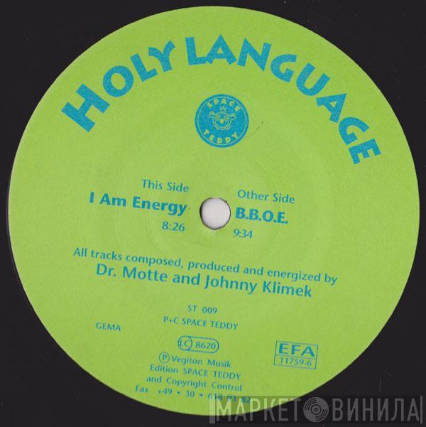  Holy Language  - I Am Energy / B.B.O.E.