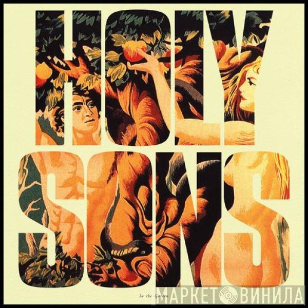 Holy Sons - In The Garden